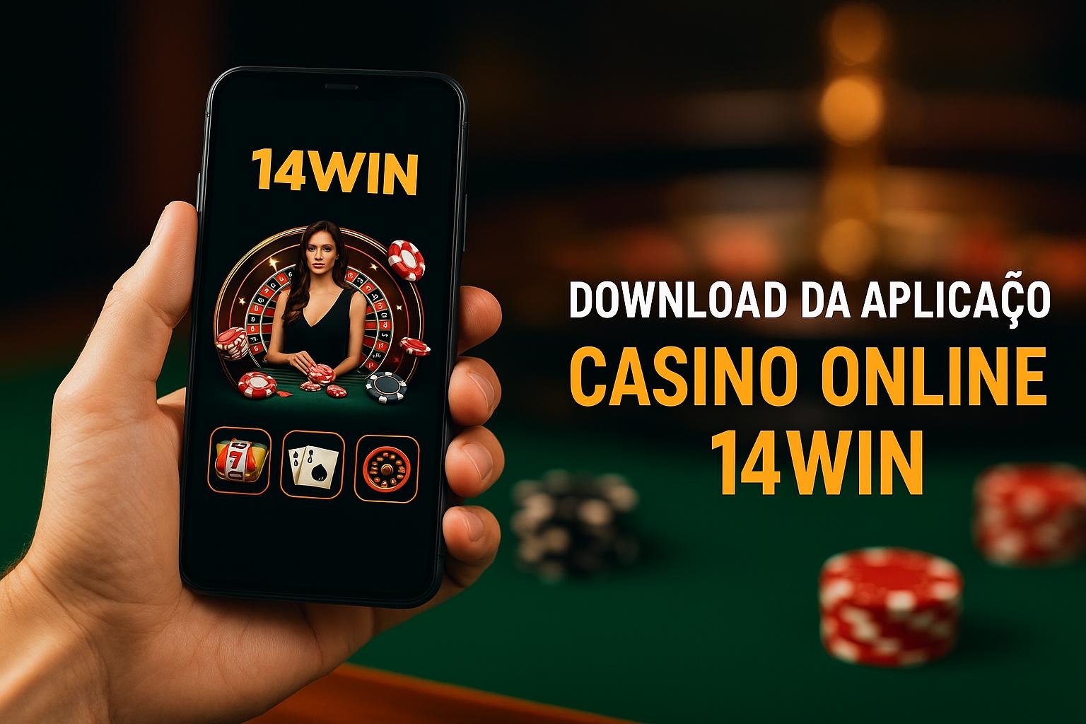 Baixar o 14WIN Cassino App
