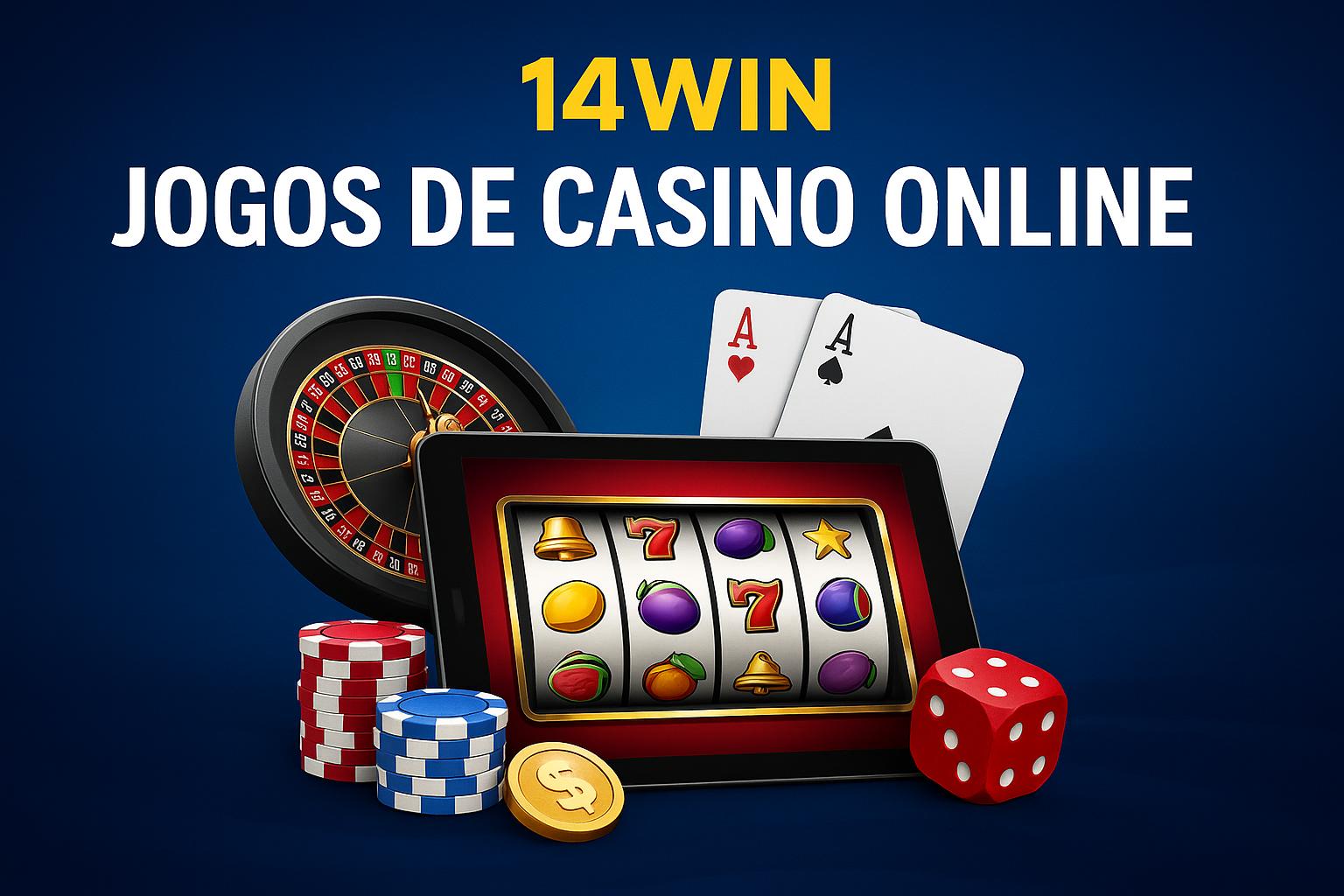 Jogos de cassino online inovadores e emocionantes na 14WIN